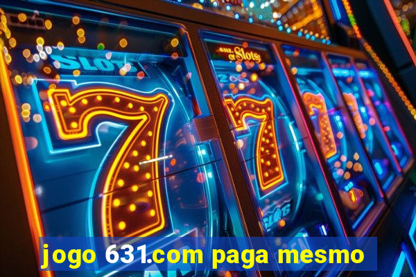 jogo 631.com paga mesmo